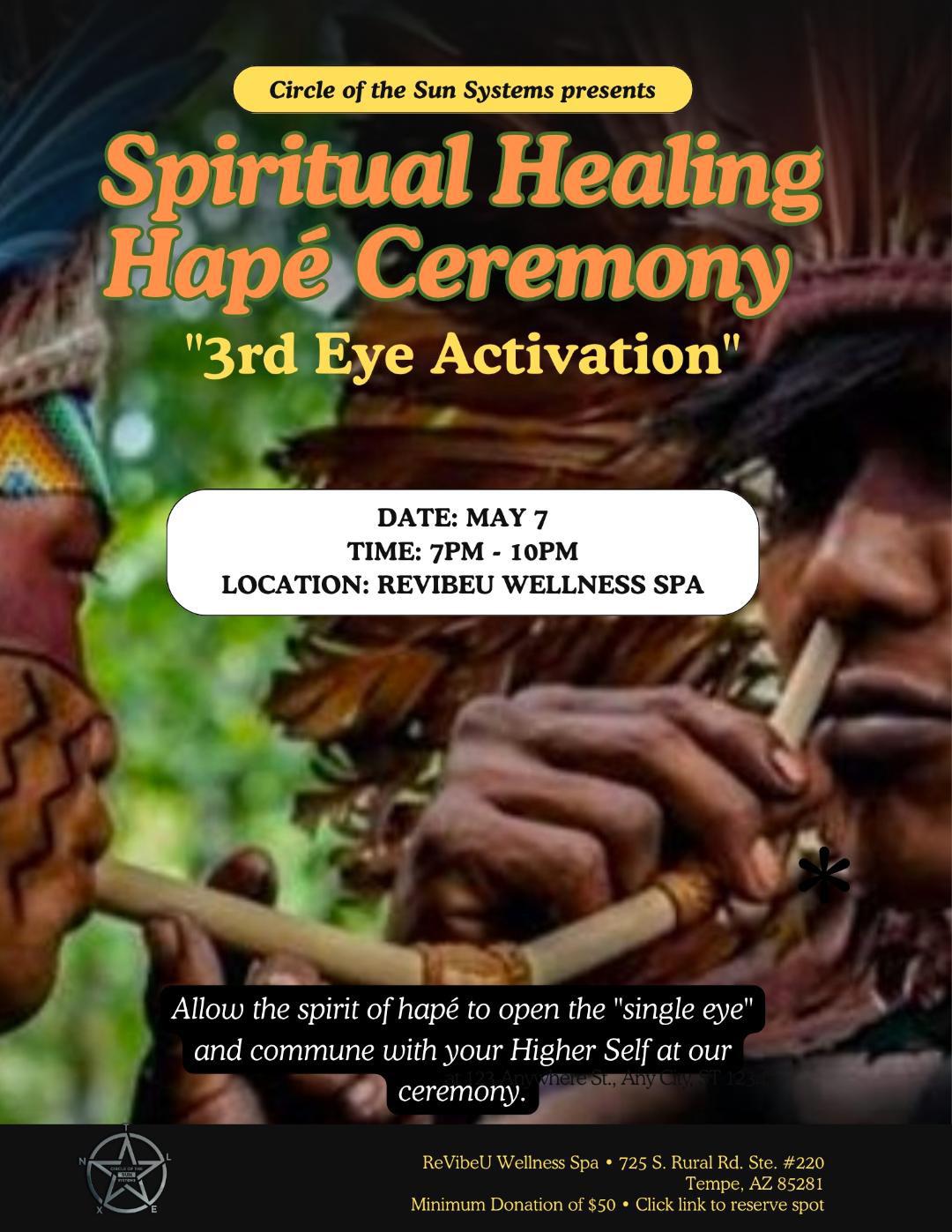 Spiritual Healing Hapé Ceremony: 3rd Eye Activation